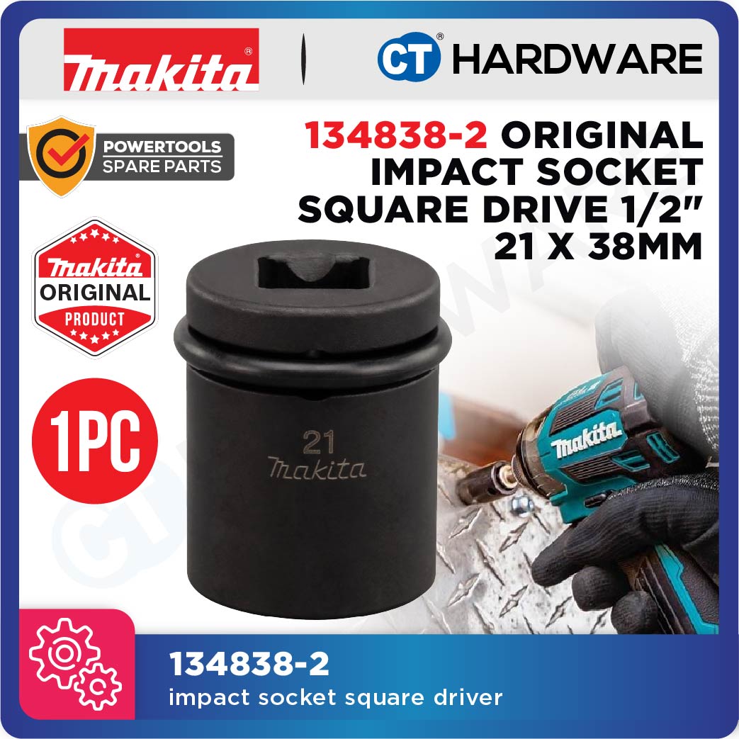MAKITA 134838-2 IMPACT SOCKET SQUARE DRIVE 1/2" 21 X 38MM
