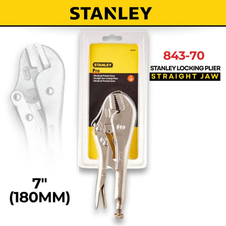 STANLEY STRAIGHT JAW LOCKING PLIERS SIZE: 7" / 10"  WITH BI-METAL HANDLE [ 84370 / 84371 ]