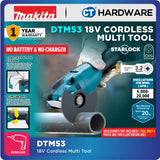 Makita DTM53Z | DTM53RTJX1 18V Max Starlock Cordless Multi Tool Powerful Oscillating Cutter Mesin Potong Multi [ DTM53 ]