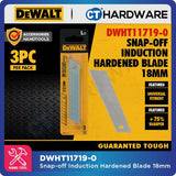 DEWALT DWHT11719-0 SNAP-OFF INDUCTION HARDENED BLADE 18MM - 3PCS [ HANDTOOLS ]