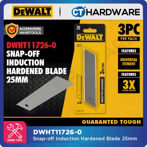 DEWALT DWHT11726-0 SNAP-OFF INDUCTION HARDENED BLADE 25MM [ 3PCS PER PACK ] [ HANDTOOLS ]