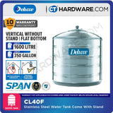 DELUXE CL40F STAINLESS STEEL WATER TANK WITHOUT STAND 1600L ( 350 GALLONS) FLAT BOTTOM / VERTICAL TYPE