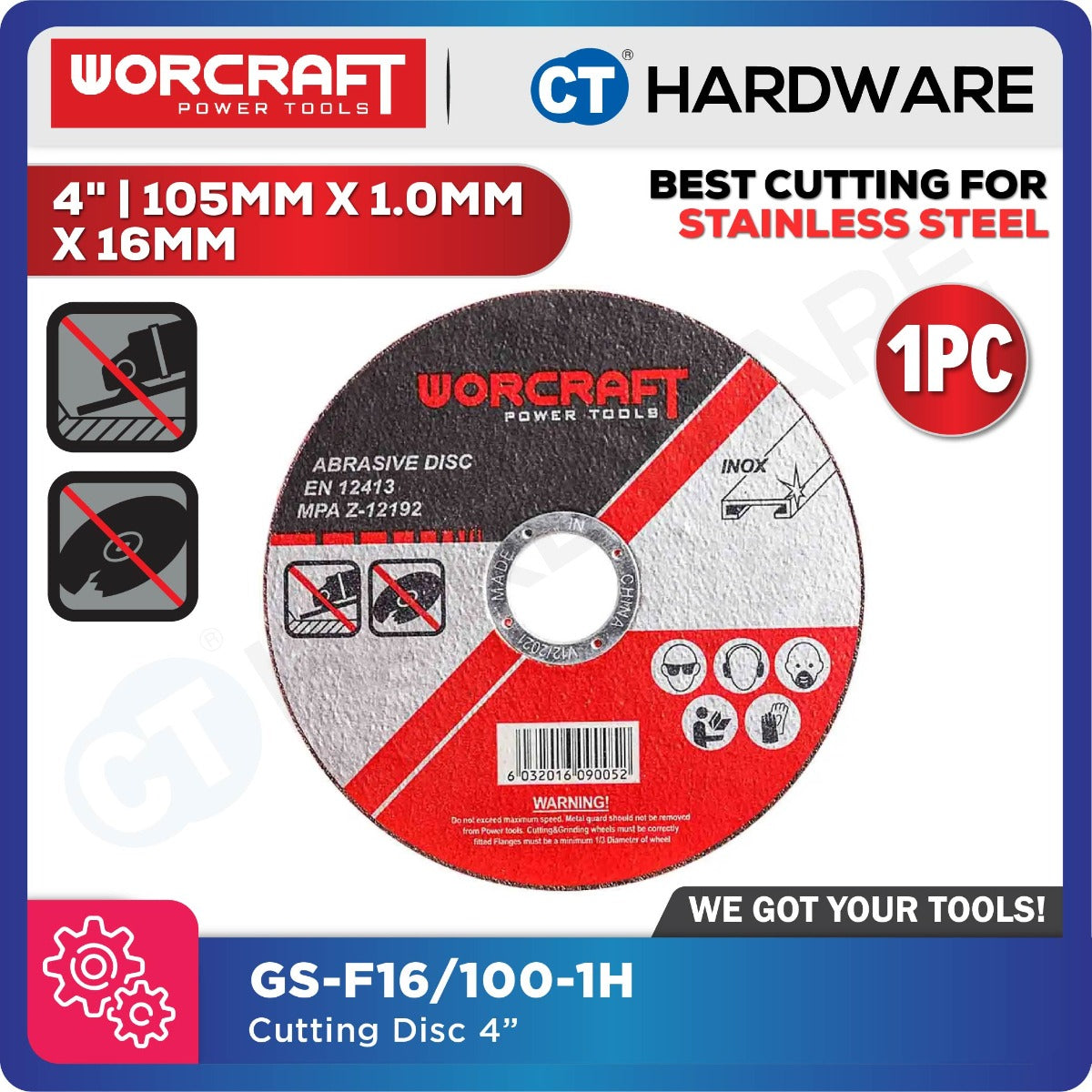 WORCRAFT GS-F16/100-1H CUTTING DISC SIZE 4" | 105MM X 1.0MM X 16MM SUITABLE FOR STAINLESS STEEL - 1PC [ GSF161001H ]