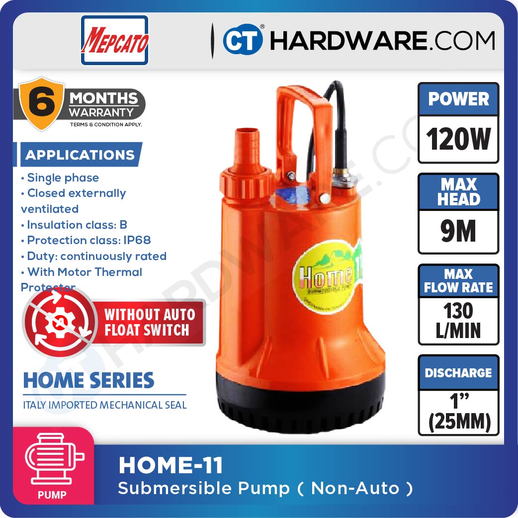 MEPCATO HOME 11 SUBMERSIBLE PUMP 120W | 130L/M | 9M HEAD | 1/2" | 3/4" | ADAPTOR THREAD 1-1/4" ( MANUAL ) [ HOME11 ]