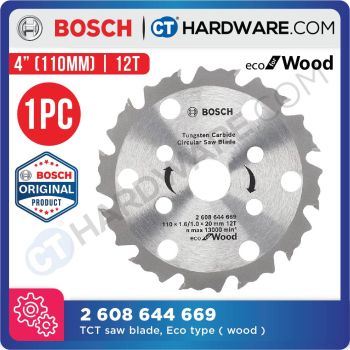 BOSCH 2 608 644 669 TCT SAW BLADE 110 (4") X 1.6 X 20MM | 12T | ECO TYPE | SUITABLE FOR WOOD [ 2608644669 ]