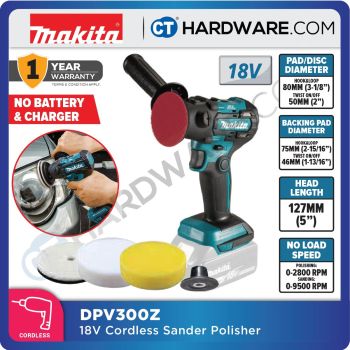 MAKITA DPV300Z CORDLESS SANDER POLISHER 18V 5" 2800-9500RPM WITHOUT BATTERY & CHARGER