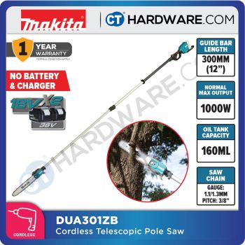 MAKITA DUA301ZB CORDLESS TELESCOPIC POLE SAW 18V X 2 12" 1000W 160ML WITHOUT BATTERY & CHARGER ( SOLO )